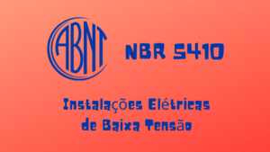 Leia mais sobre o artigo Norma NBR 5410 Instalações Elétricas